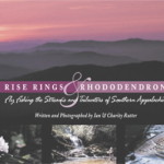 Rise Rings and Rhododendron